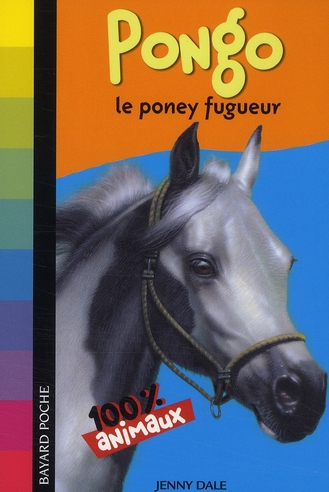 PONGO LE PONEY FUGUEUR