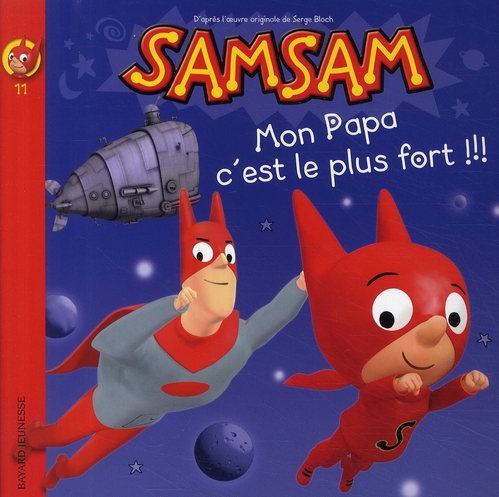 SAMSAM T11 MON PAPA  C EST LE PLUS FORT