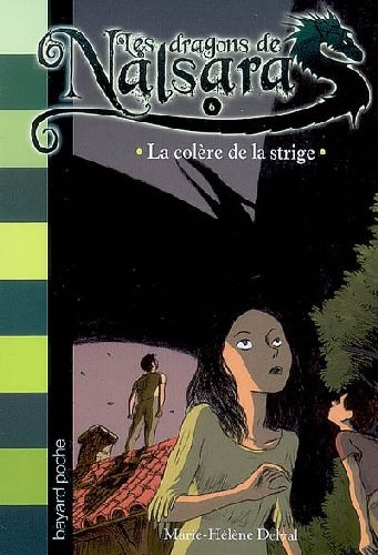 LES DRAGONS DE NALSARA, TOME 06 - LA COLERE DE LA STRIDGE