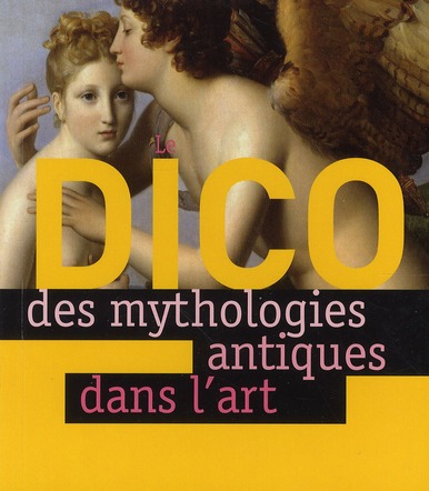 DICO DES MYTHOLOGIES ANTIQUES DANS L'ART