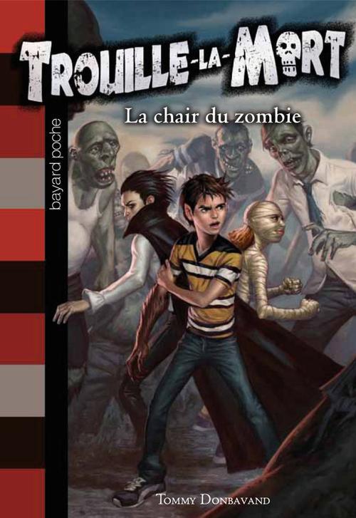 LA CHAIR DU ZOMBIE