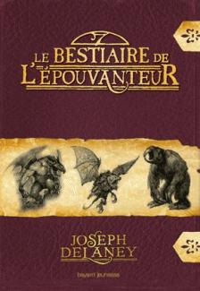 LE BESTIAIRE DE L'EPOUVANTEUR