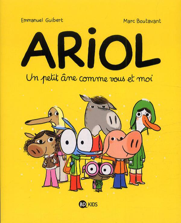 ARIOL, TOME 01 - UN PETIT ANE COMME VOUS ET MOI