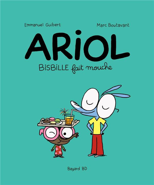 ARIOL, TOME 05 - BISBILLE FAIT MOUCHE