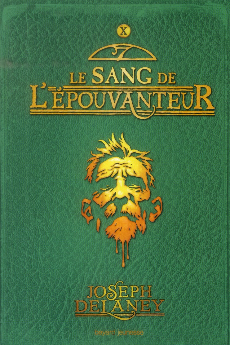 L'EPOUVANTEUR, TOME 10 - LE SANG DE L'EPOUVANTEUR