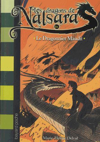 LES DRAGONS DE NALSARA, TOME 16 - LE DRAGONNIER MAUDIT