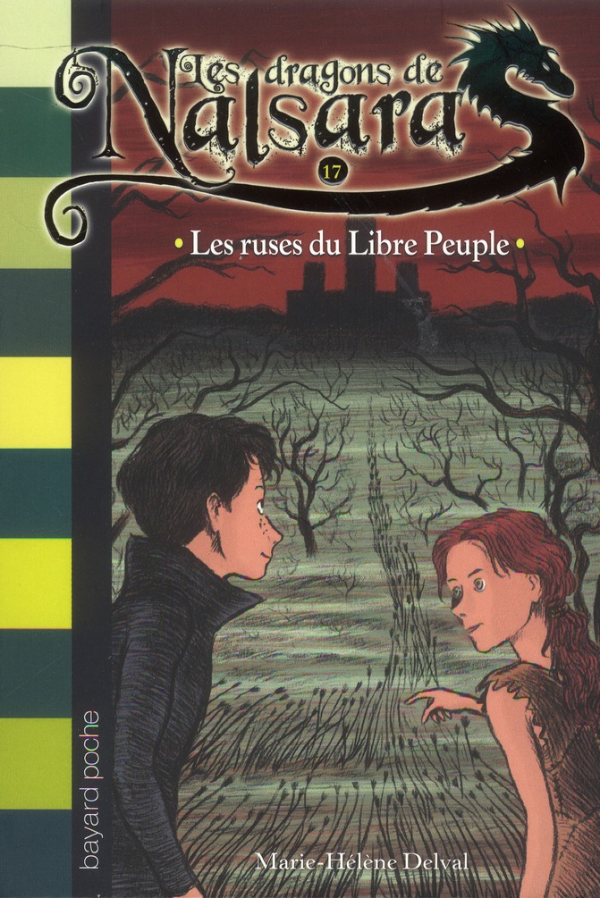 LES DRAGONS DE NALSARA, TOME 17 - LES RUSES DU LIBRE PEUPLE