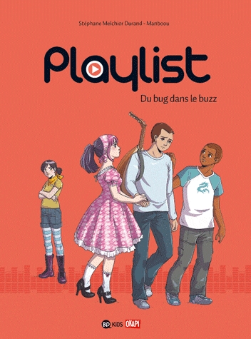 PLAYLIST - DU BUG DANS LE BUZZ - T2