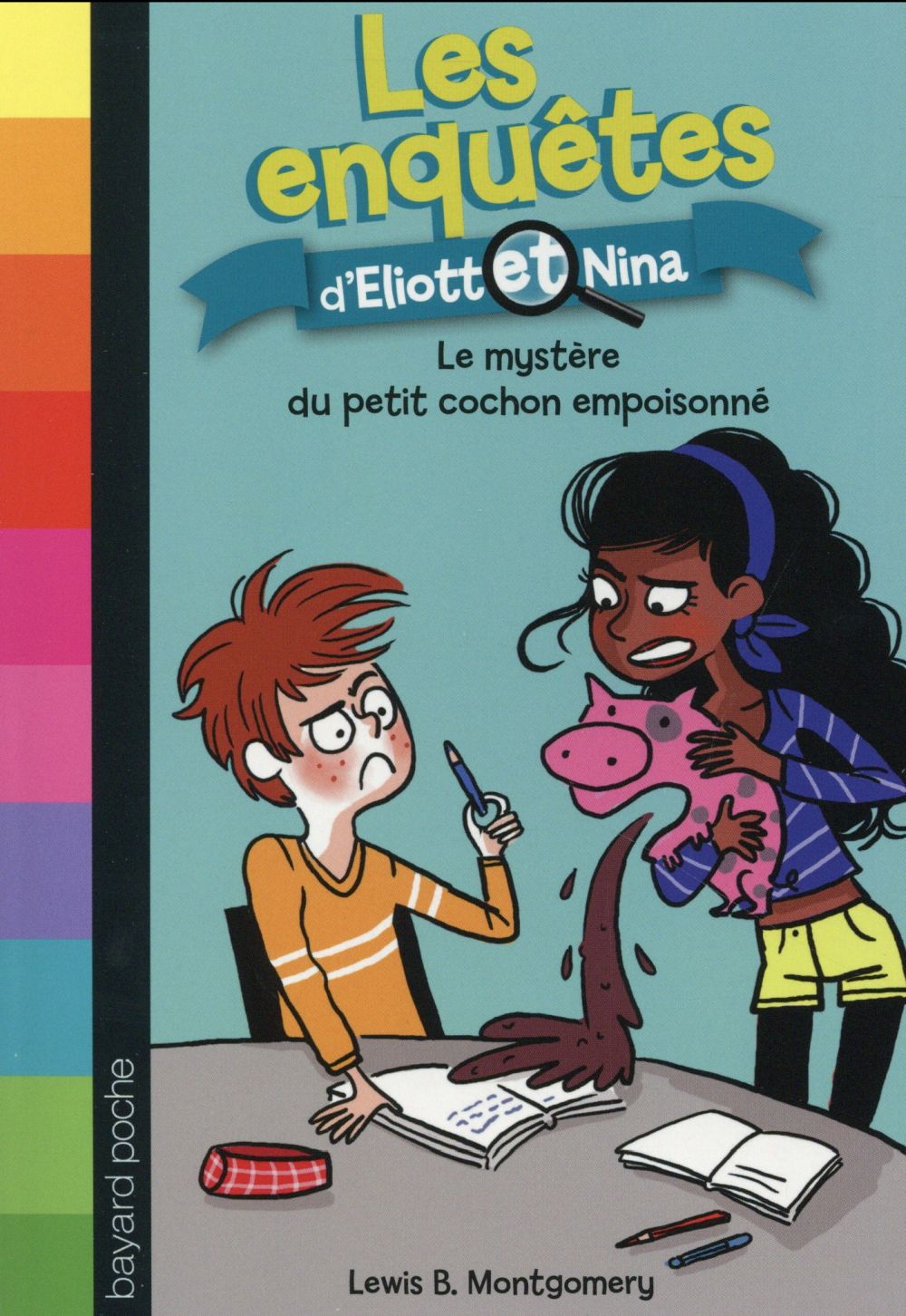 LES ENQUETES D'ELIOTT ET NINA, TOME 02 - LE MYSTERE DU PETIT COCHON EMPOISONNE