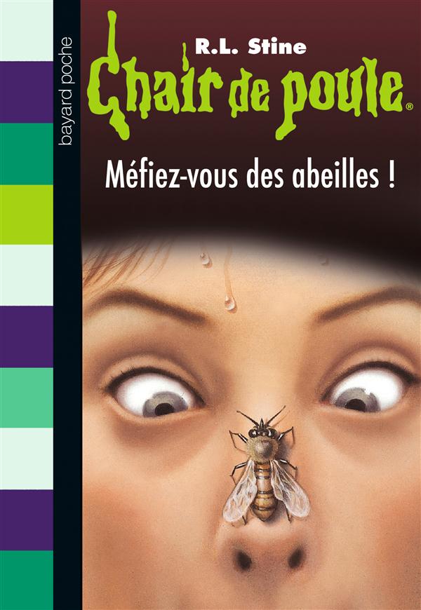 CHAIR DE POULE , TOME 05 - MEFIEZ-VOUS DES ABEILLES !