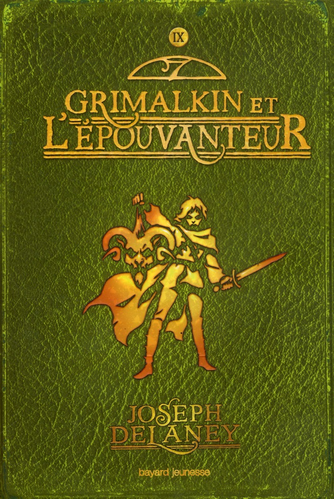 L'EPOUVANTEUR, TOME 09 - GRIMALKIN ET L'EPOUVANTEUR