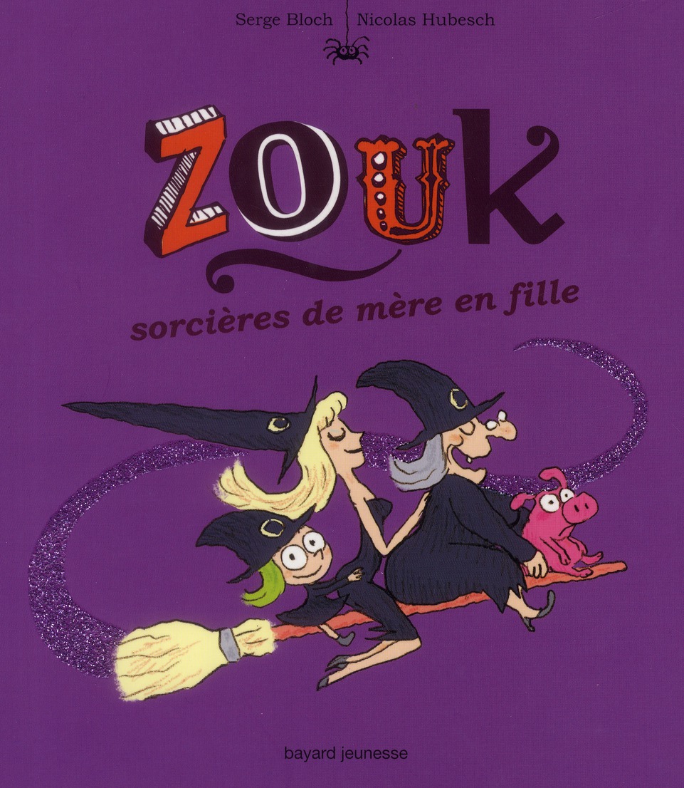 ZOUK - T07 - SORCIERES DE MERE EN FILLE