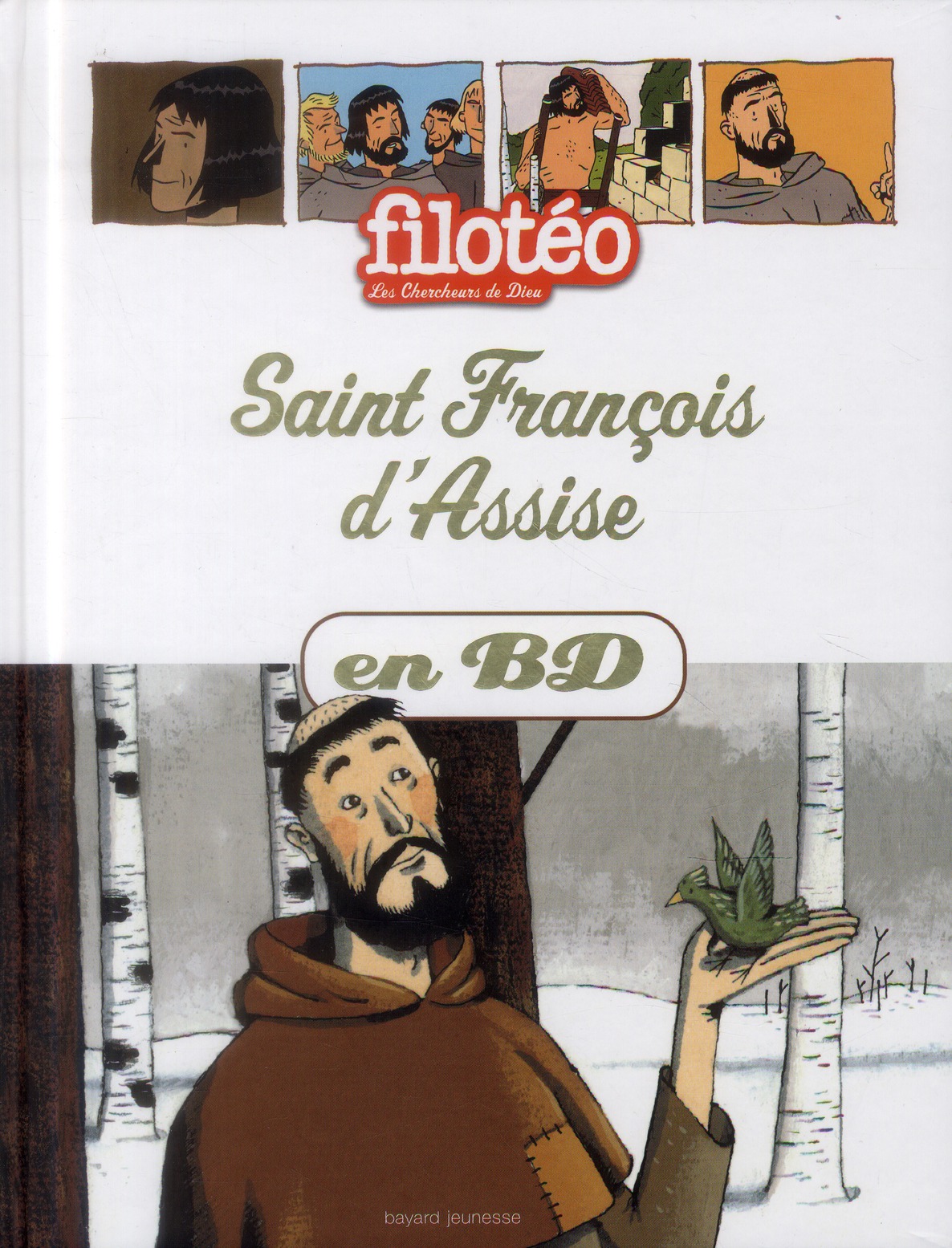 SAINT FRANCOIS D'ASSISE EN BD - CHERCHEURS DE DIEU (REEDITION)