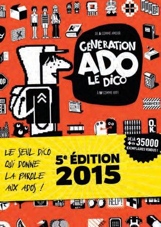 GENERATION ADO - LE DICO