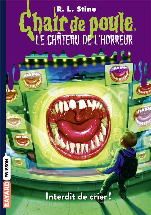 LE CHATEAU DE L'HORREUR, TOME 05 - INTERDIT DE CRIER !