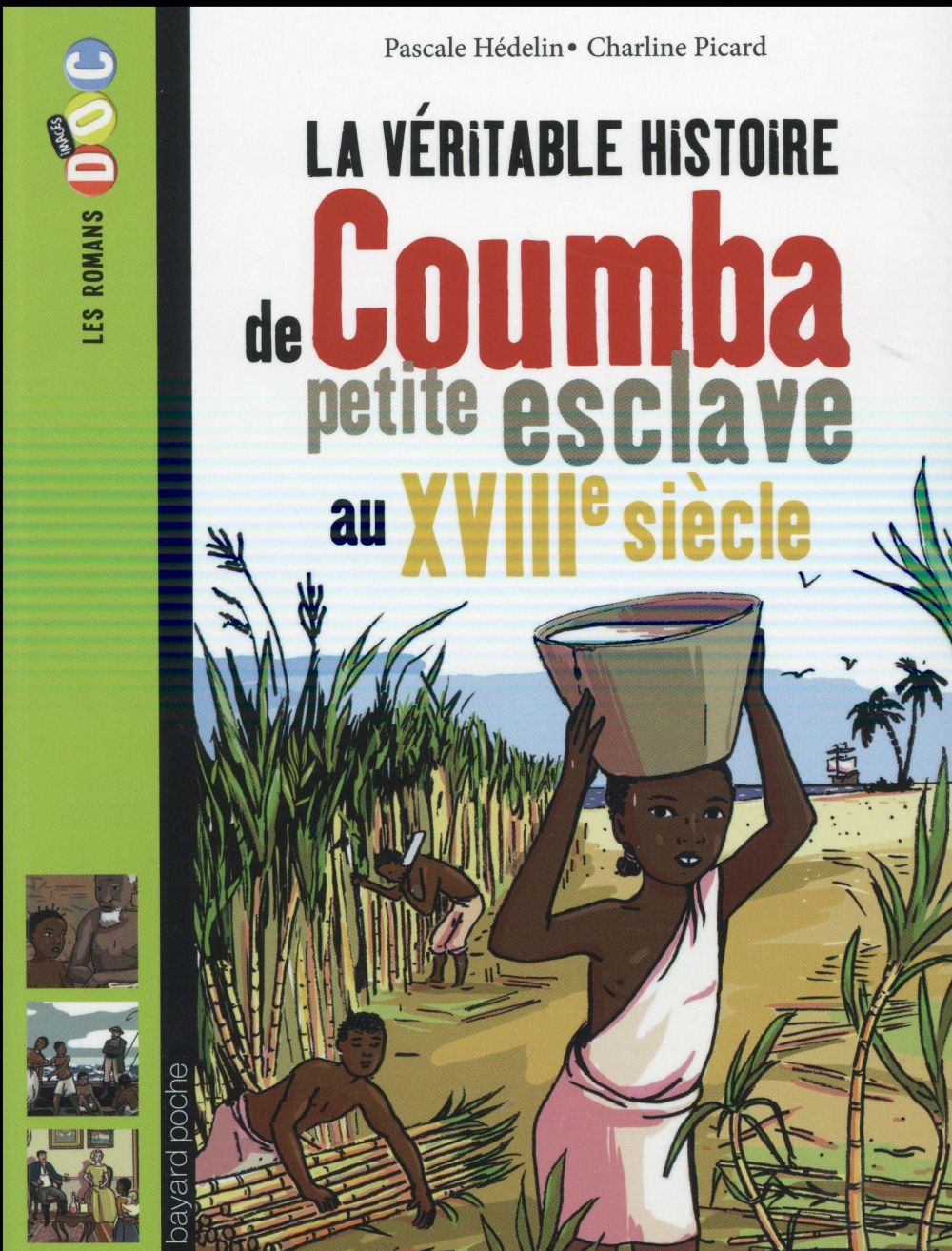 LA VERITABLE HISTOIRE DE COUMBA, PETITE ESCLAVE AU XVIIIE SIECLE