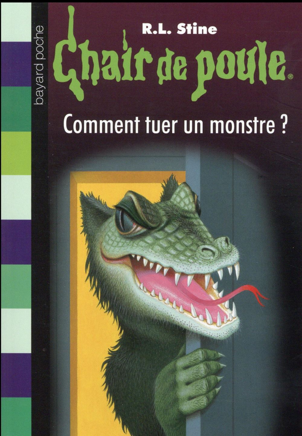 CHAIR DE POULE , TOME 34 - COMMENT TUER UN MONSTRE