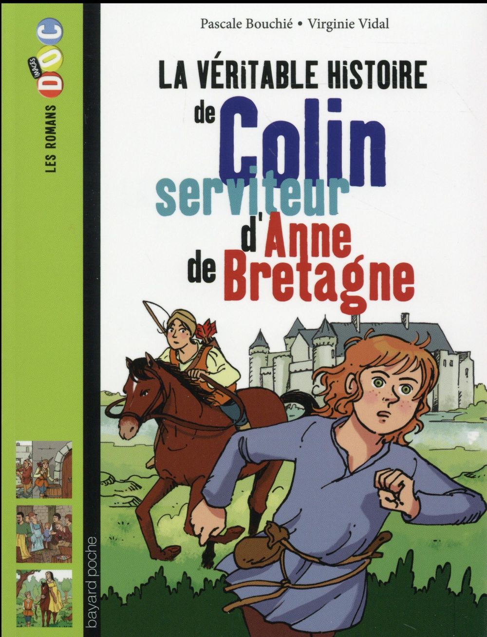 LA VERITABLE HISTOIRE DE COLIN, SERVITEUR D'ANNE DE BRETAGNE