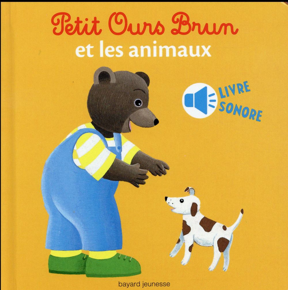 PETIT OURS BRUN ET LES ANIMAUX - LIVRE SONORE