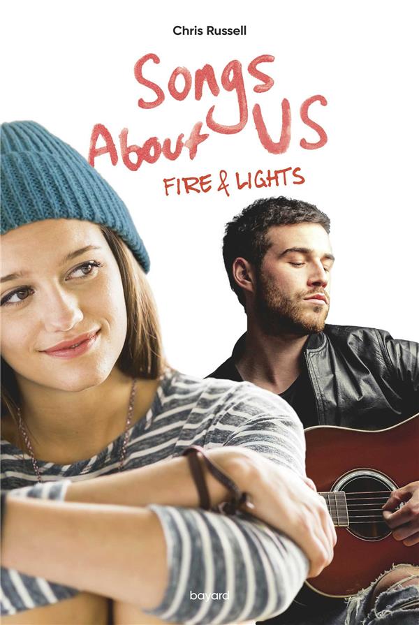 SONGS ABOUT... , TOME 02 - FIRE & LIGHTS