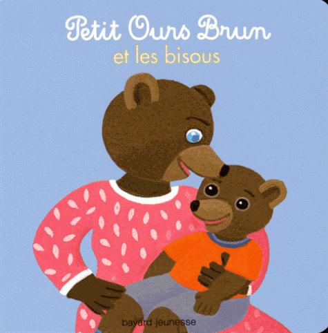 PETIT OURS BRUN ET LES BISOUS