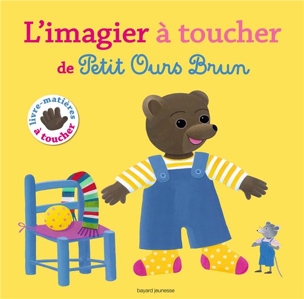 LE GRAND IMAGIER A TOUCHER DE PETIT OURS BRUN