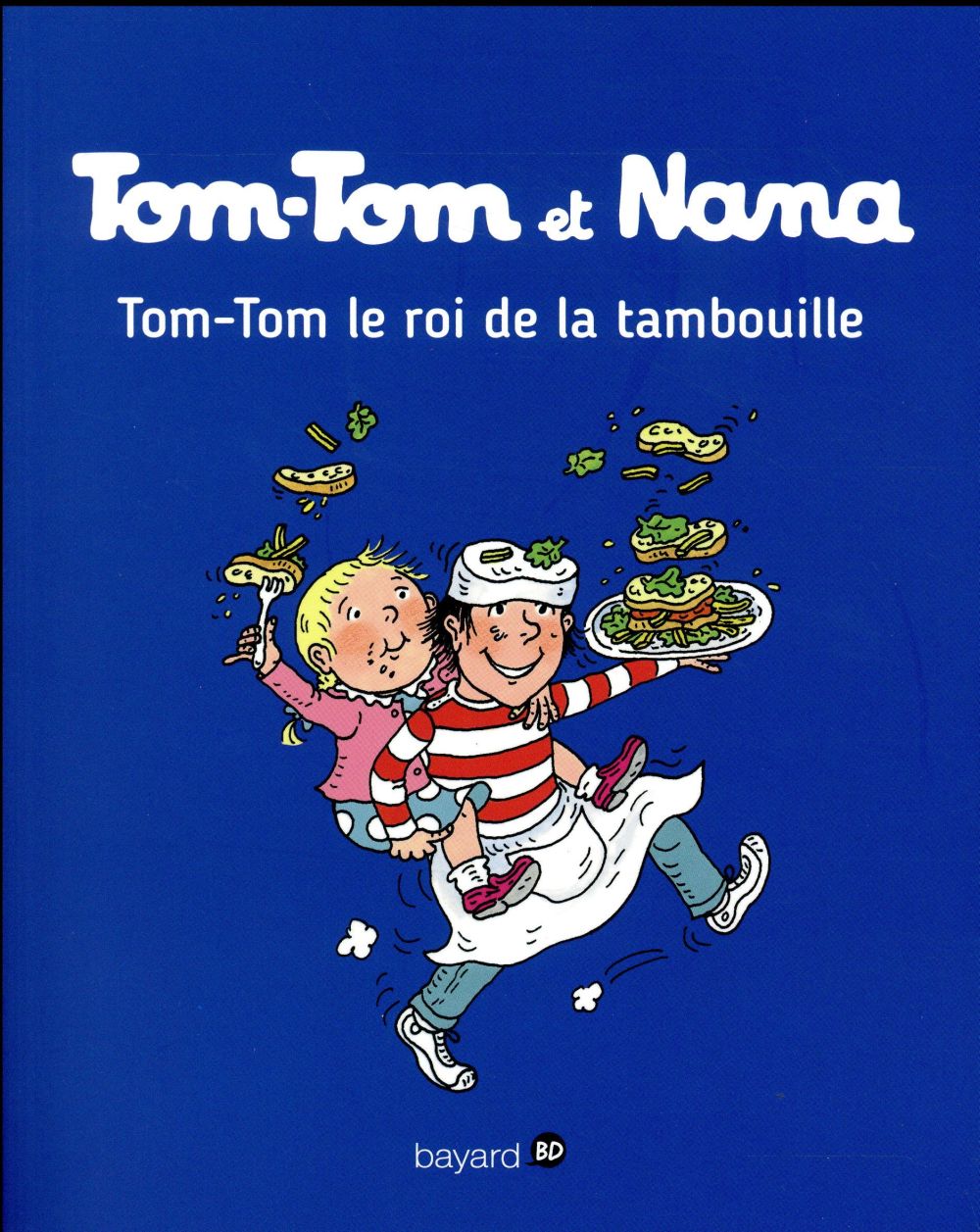 TOM-TOM ET NANA, TOME 03 - TOM-TOM ET LE ROI DE LA TAMBOUILLE