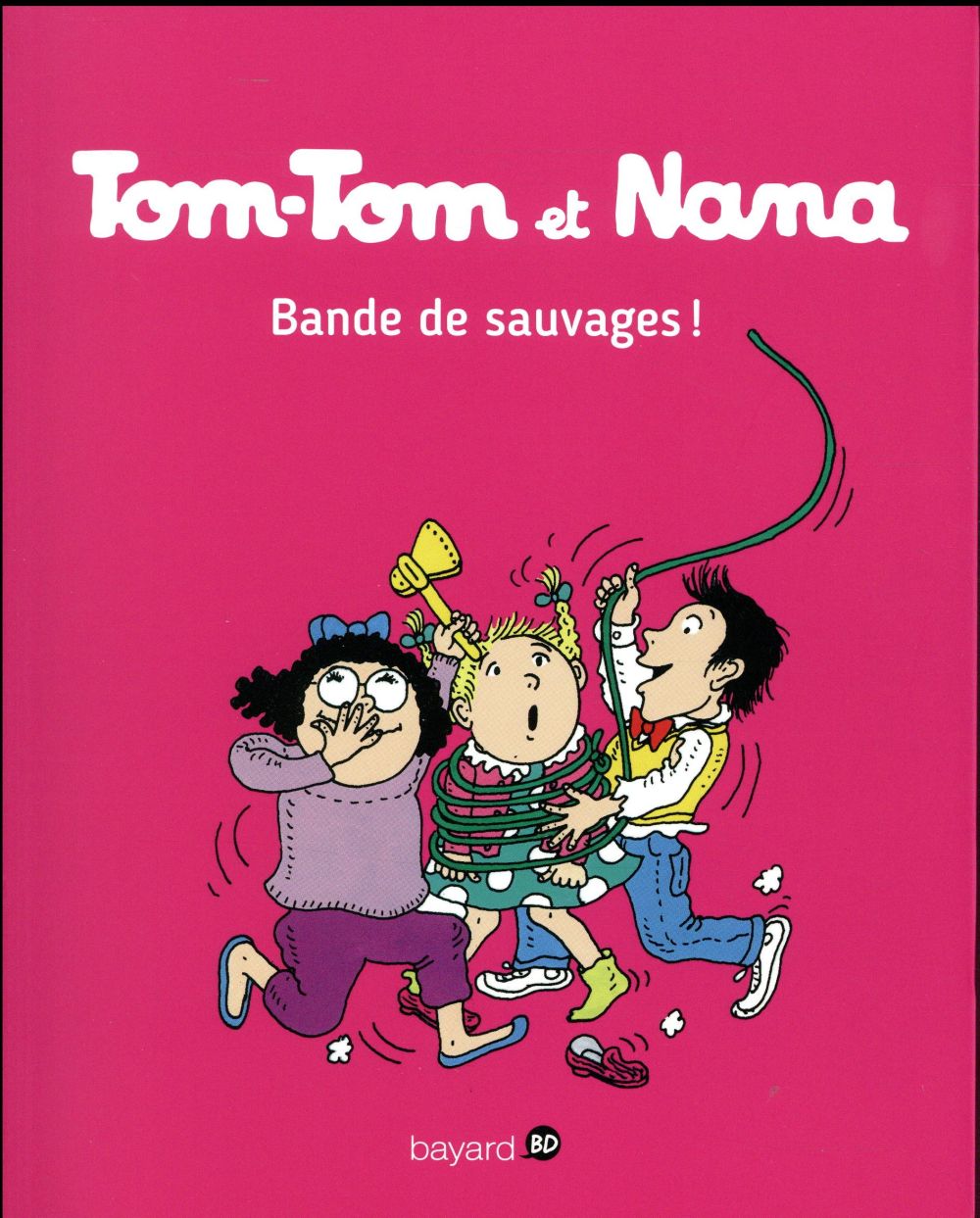 TOM-TOM ET NANA, TOME 06 - BANDE DE SAUVAGES !