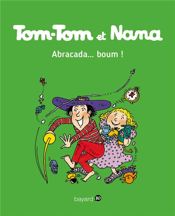 TOM-TOM ET NANA, TOME 16 - ABRACADA...BOUM