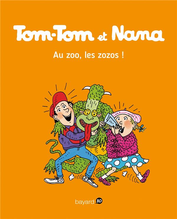 TOM-TOM ET NANA, TOME 24 - AU ZOO LES ZOZOS !