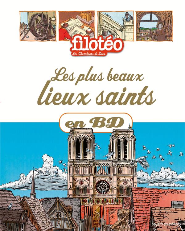 LES PLUS BEAUX LIEUX SAINTS EN BD - CHERCHEURS DE DIEU TOME 28