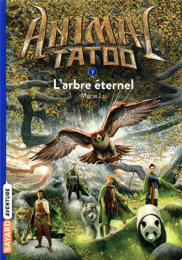 ANIMAL TATOO POCHE SAISON 1, TOME 07 - L'ARBRE ETERNEL