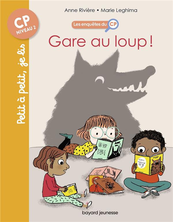 LES ENQUETES DU CP, T05 : GARE AU LOUP !