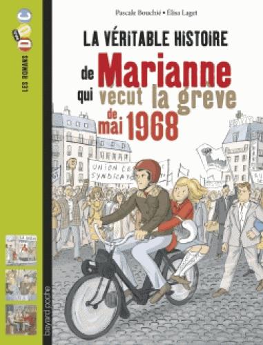 LA VERITABLE HISTOIRE DE MARIANNE QUI VECUT LA GREVE DE 1968