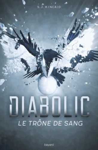 DIABOLIC, TOME 02 - LE TRONE DE SANG