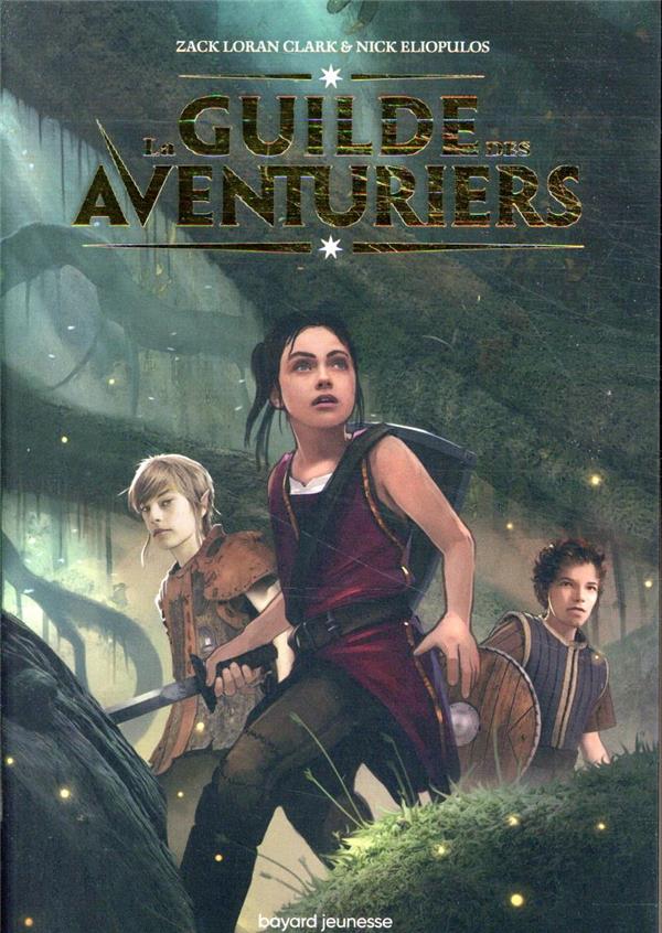 LA GUILDE DES AVENTURIERS, TOME 01