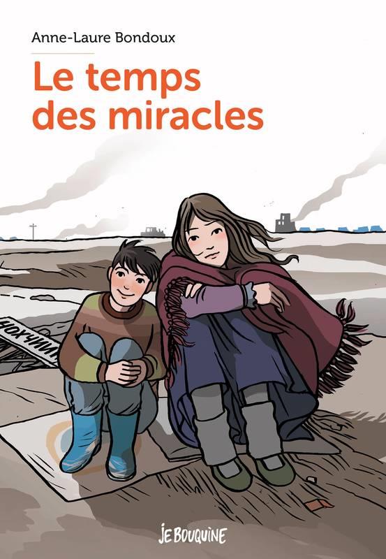 LE TEMPS DES MIRACLES