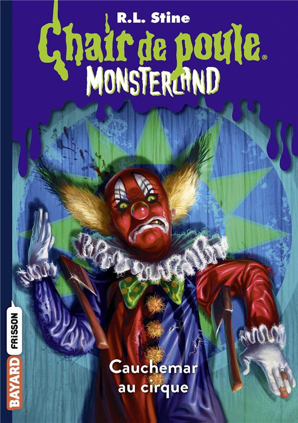 MONSTERLAND, TOME 07 - CAUCHEMAR A CLOWN PALACE