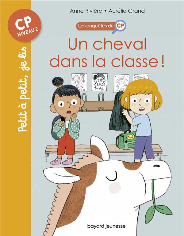 LES ENQUETES DU CP, TOME 07 - UN CHEVAL DANS LA CLASSE