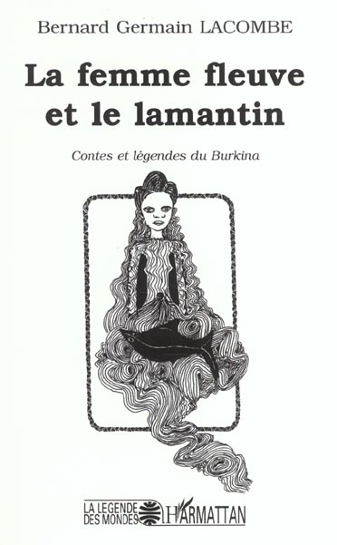 LA FEMME FLEUVE ET LE LAMENTIN