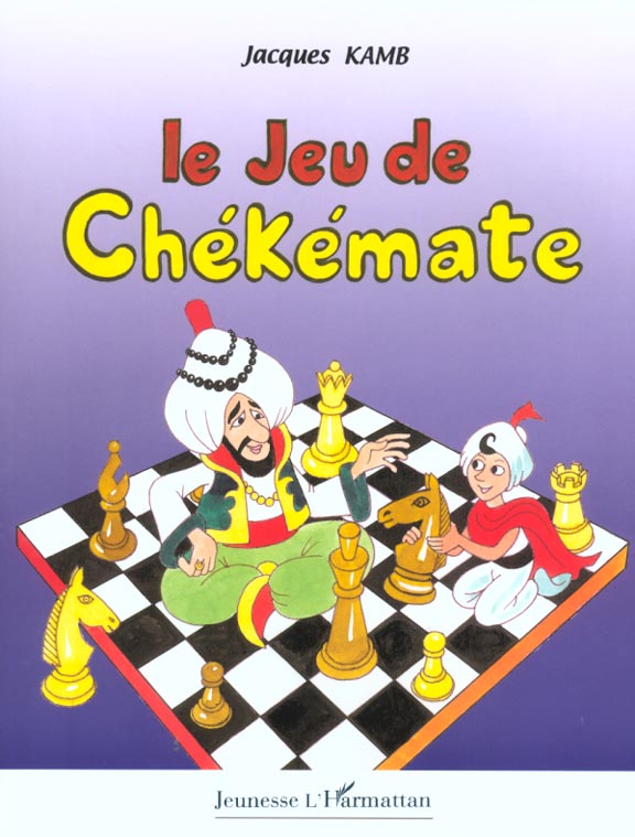 LE JEU DE CHEKEMATE