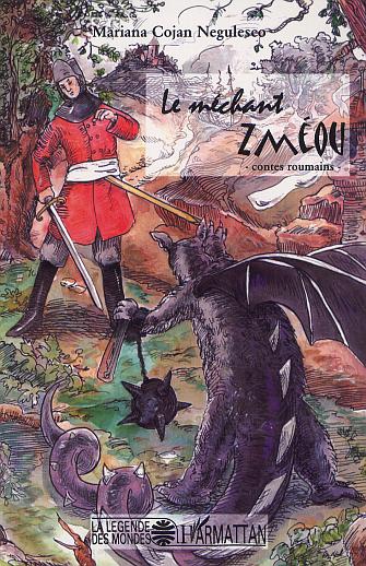 LE MECHANT ZMEOU - CONTES ROUMAINS