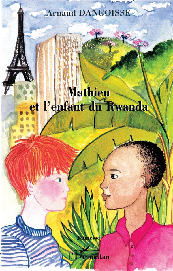 MATHIEU ET L'ENFANT DU RWANDA