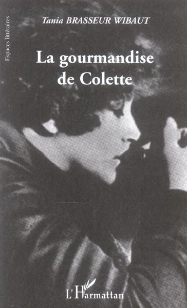 LA GOURMANDISE DE COLETTE