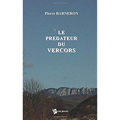 LE PREDATEUR DU VERCORS