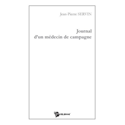 JOURNAL D'UN MEDECIN DE CAMPAGNE