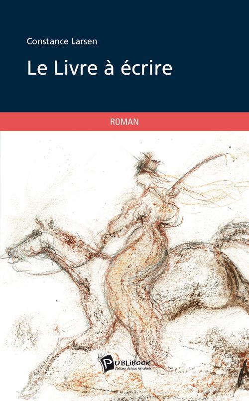 LE LIVRE A ECRIRE