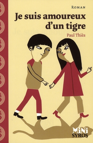 JE SUIS AMOUREUX D'UN TIGRE