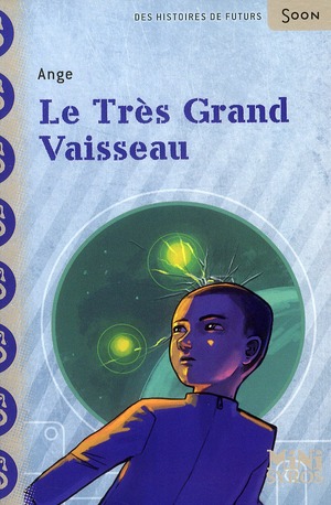 LE TRES GRAND VAISSEAU