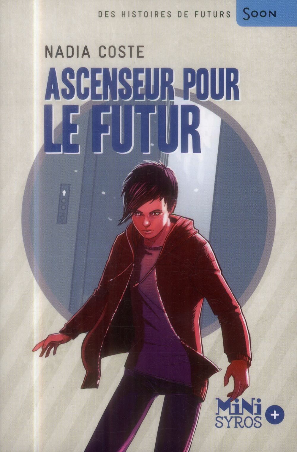 ASCENSEUR POUR LE FUTUR